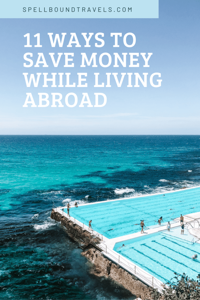 spellbound travels living abroad on a budget money saving tips 