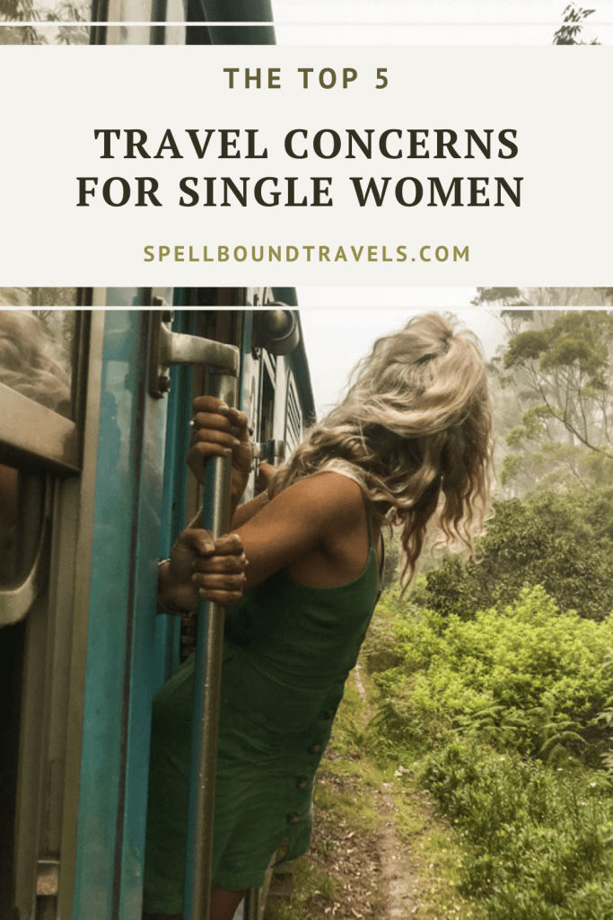 spellbound travels travel concerns for single woman travelling alone