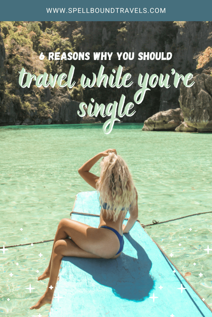 spellbound travels why you sould travel while you're single